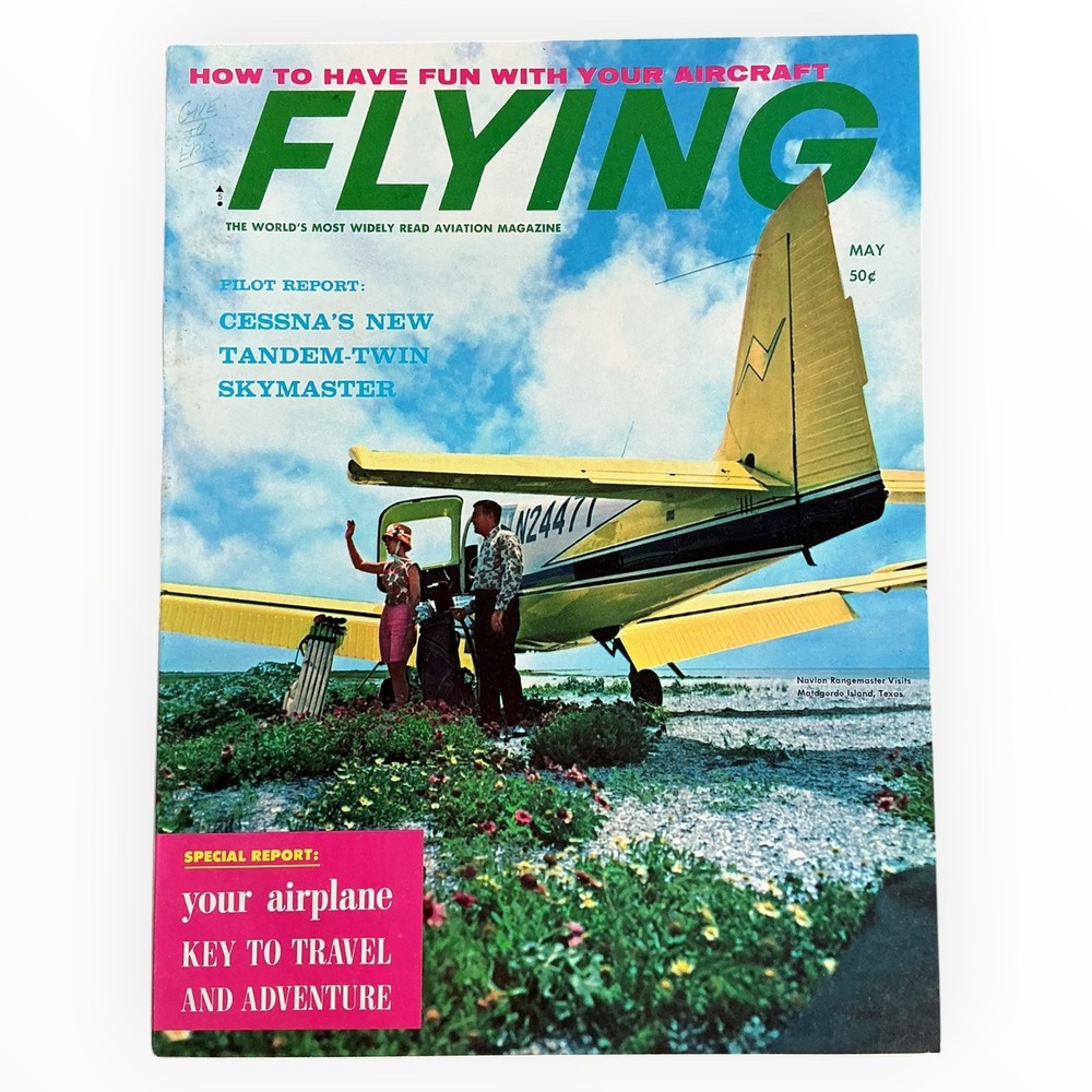 Flying Magazine May 1963 Cessna Skymaster Aviation Travel Adventure